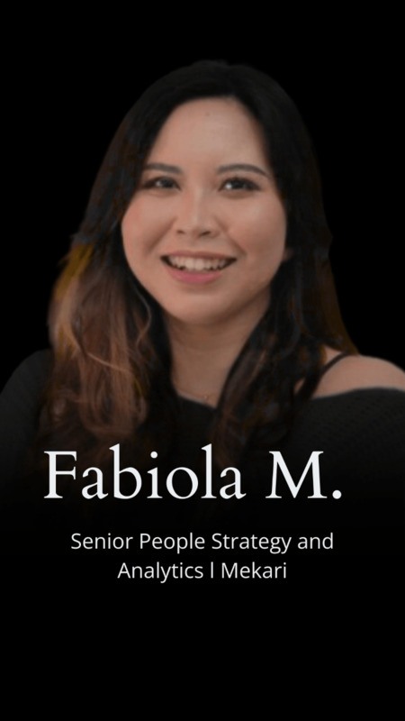 Fabiola Meseaga - Senior People Strategy and Analytics, Mekari